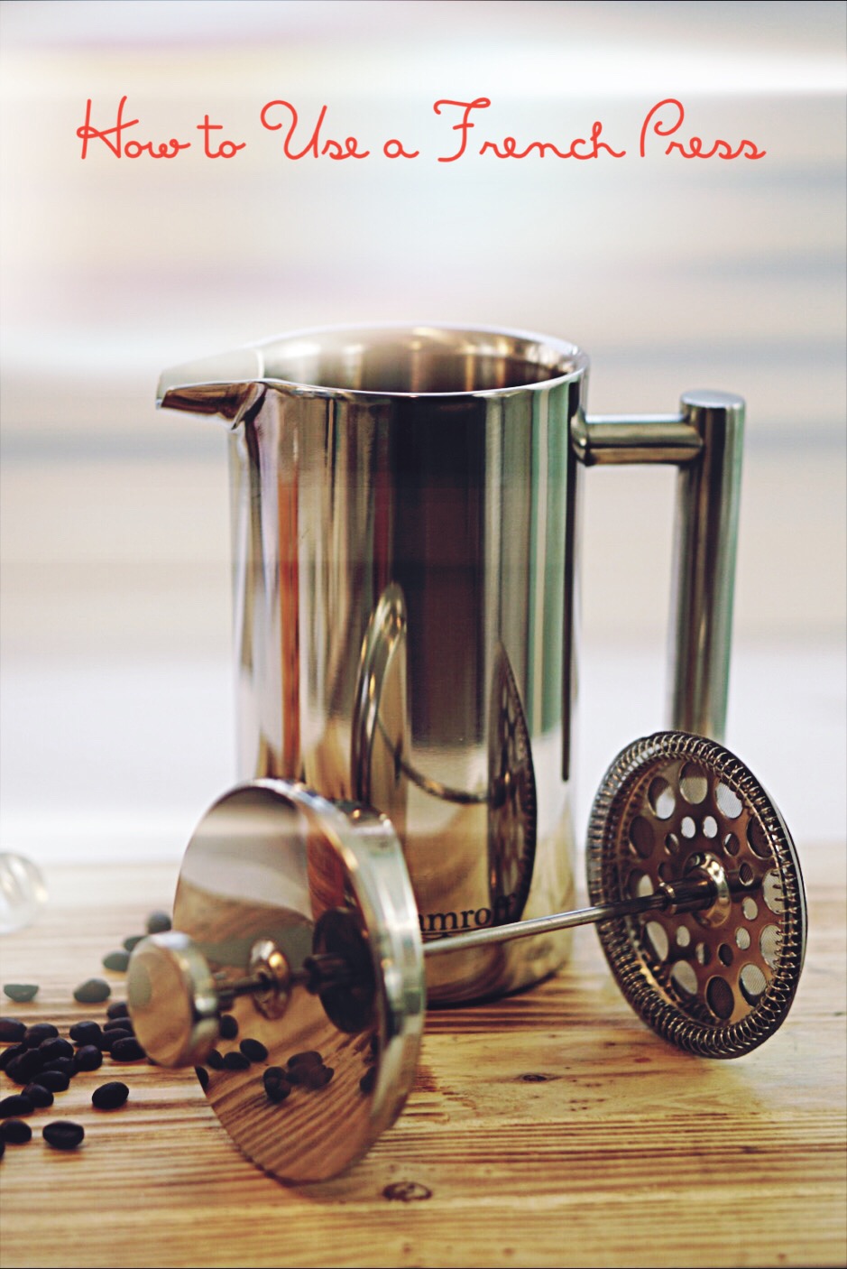 How To Use a French Press Coffee Maker